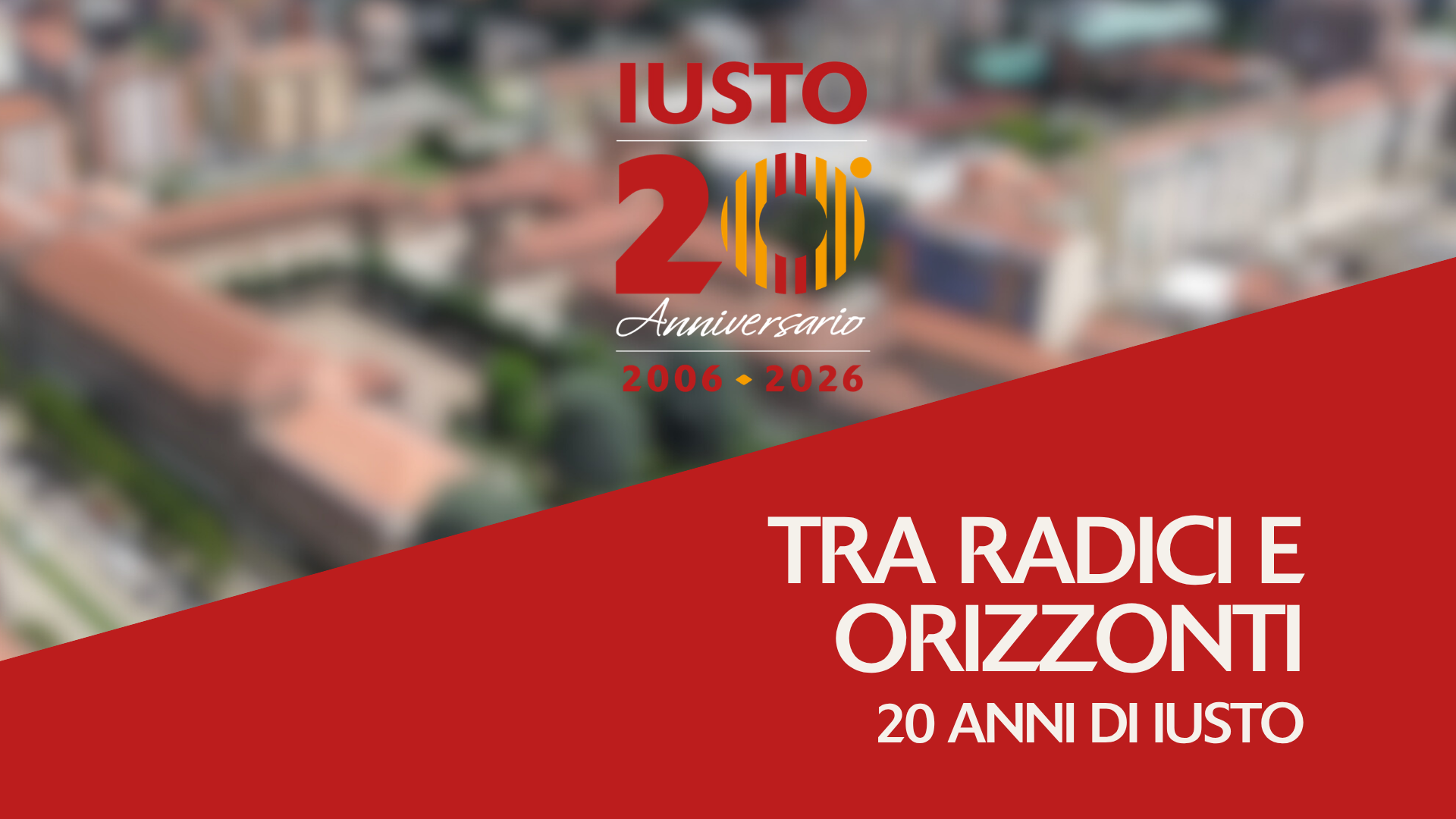 8 maggio | IUSTO celebra i suoi primi 20 anni